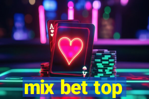 mix bet top